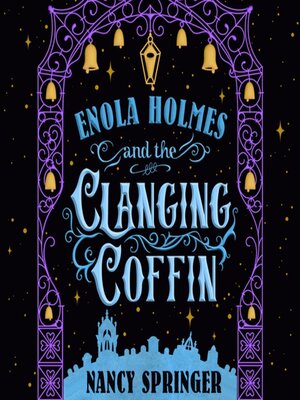 cover image of Enola Holmes and the Clanging Coffin